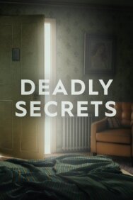 Постер к фильму Deadly Secrets смотреть онлайн на HD Rezka