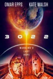 Постер к фильму 3022 смотреть онлайн на HD Rezka