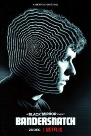 Постер к фильму Черное зеркало. Бандерснэтч смотреть онлайн на HD Rezka