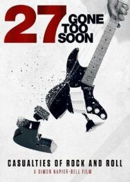 Постер к фильму 27: Ушли Слишком Рано смотреть онлайн на HD Rezka