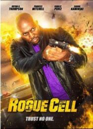 Постер к фильму Rogue Cell смотреть онлайн на HD Rezka