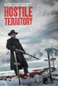 Постер к фильму Враждебная территория смотреть онлайн на HD Rezka