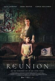 Постер к фильму Воссоединение смотреть онлайн на HD Rezka