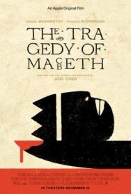 Постер к фильму Трагедия Макбета смотреть онлайн на HD Rezka