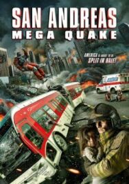 Постер к фильму Сан-Андреас: Мега-землетрясение смотреть онлайн на HD Rezka