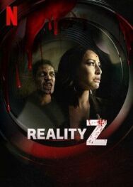 Постер к фильму Зомби-реальность смотреть онлайн на HD Rezka