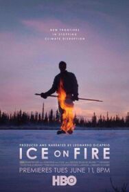 Постер к фильму Лёд в огне смотреть онлайн на HD Rezka