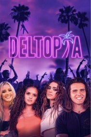 Постер к фильму Дельтопия смотреть онлайн на HD Rezka