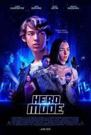 Постер к фильму Режим героя смотреть онлайн на HD Rezka