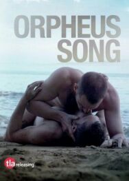 Постер к фильму Песнь Орфея смотреть онлайн на HD Rezka