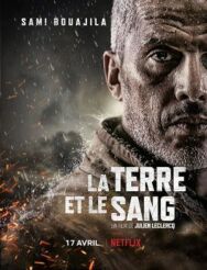 Постер к фильму Земля и кровь смотреть онлайн на HD Rezka