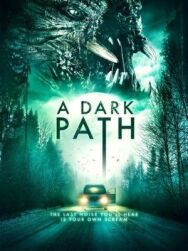 Постер к фильму Темная тропа смотреть онлайн на HD Rezka