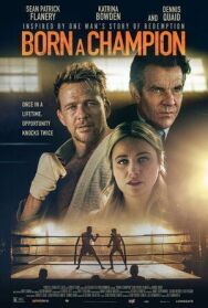Постер к фильму Рожденный чемпионом смотреть онлайн на HD Rezka