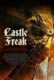 Постер к фильму Урод в замке смотреть онлайн на HD Rezka