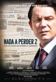 Постер к фильму Нечего терять 2 смотреть онлайн на HD Rezka