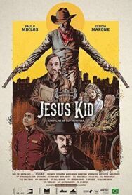 Постер к фильму Jesus Kid смотреть онлайн на HD Rezka