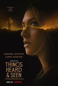 Постер к фильму Увиденное и услышанное смотреть онлайн на HD Rezka