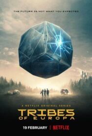 Постер к фильму Племена Европы смотреть онлайн на HD Rezka
