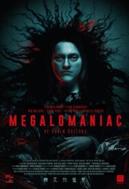 Постер к фильму Мегаломаньяк. Реинкарнация смотреть онлайн на HD Rezka