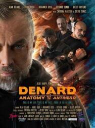 Постер к фильму Анатомия антигероя: Денард смотреть онлайн на HD Rezka