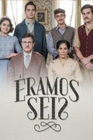 Постер к фильму Нас было шестеро смотреть онлайн на HD Rezka