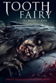 Постер к фильму Зубная фея 2 смотреть онлайн на HD Rezka
