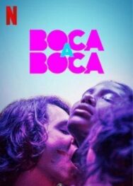Постер к фильму Из уст в уста (Игра в поцелуи) смотреть онлайн на HD Rezka