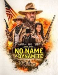 Постер к фильму Безымянный и Динамит смотреть онлайн на HD Rezka