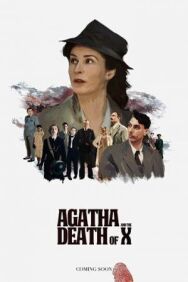 Постер к фильму Агата и смерть X смотреть онлайн на HD Rezka
