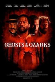 Постер к фильму Призраки Озарка смотреть онлайн на HD Rezka