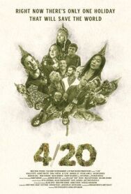 Постер к фильму 4/20 смотреть онлайн на HD Rezka