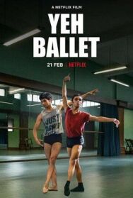 Постер к фильму Да, балет смотреть онлайн на HD Rezka
