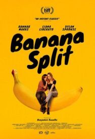 Постер к фильму Банана Сплит смотреть онлайн на HD Rezka