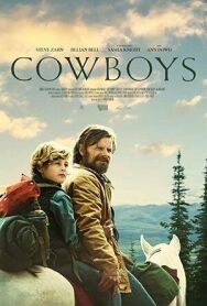 Постер к фильму Ковбои смотреть онлайн на HD Rezka