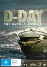 Постер к фильму D-Day The Untold Stories смотреть онлайн на HD Rezka