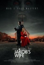 Постер к фильму Жена Джейкоба смотреть онлайн на HD Rezka