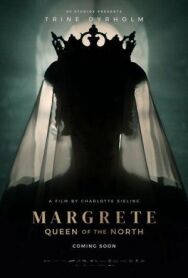 Постер к фильму Маргарита — королева Севера смотреть онлайн на HD Rezka