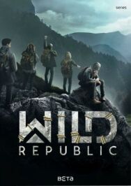 Постер к фильму Дикая республика смотреть онлайн на HD Rezka