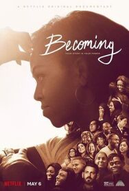 Постер к фильму Becoming: Моя история смотреть онлайн на HD Rezka