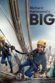 Постер к фильму Большое и Ричард Хаммонд смотреть онлайн на HD Rezka