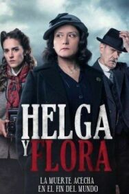 Постер к фильму Хельга и Флора смотреть онлайн на HD Rezka