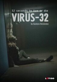 Постер к фильму Вирус-32 смотреть онлайн на HD Rezka