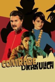 Постер к фильму Товарищ Дракулич смотреть онлайн на HD Rezka