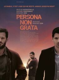 Постер к фильму Персона нон грата смотреть онлайн на HD Rezka