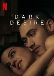 Постер к фильму Тёмное желание смотреть онлайн на HD Rezka