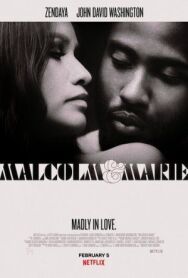 Постер к фильму Малкольм и Мари смотреть онлайн на HD Rezka