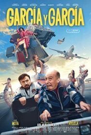 Постер к фильму Гарсия и Гарсия смотреть онлайн на HD Rezka
