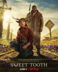 Постер к фильму Sweet Tooth: Мальчик с оленьими рогами смотреть онлайн на HD Rezka