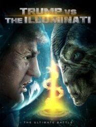 Постер к фильму Трамп против Иллюминатов смотреть онлайн на HD Rezka