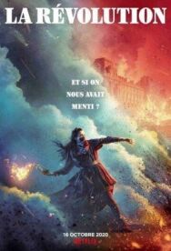Постер к фильму Французская революция смотреть онлайн на HD Rezka